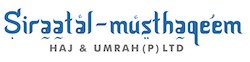 Siraatal Musthaqeem Hajj & Umrah Pvt. Ltd.